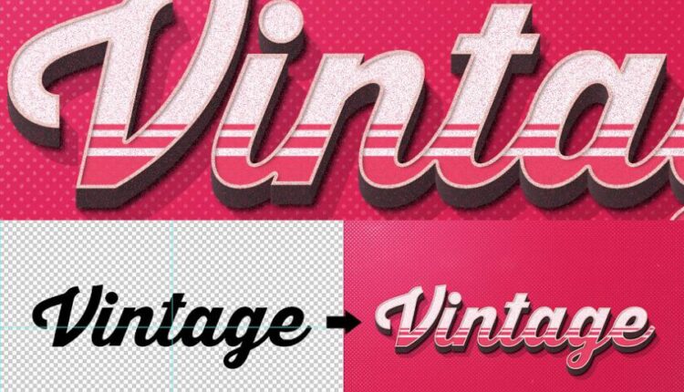 افکت های برجسته برای نوشته   Vintage Text Effects