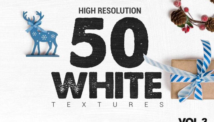 50 تکسچر سفید با کیفیت بسیار بالا   Bundle White Textures